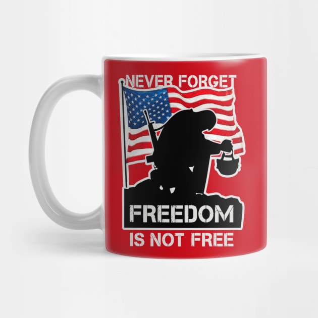 Never Forget Freedom Is Not Free, memorial day, military gift by Yurko_shop